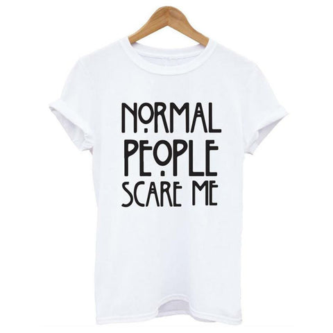 NORMAL PEOPLE SCARE ME TEE SHIRT