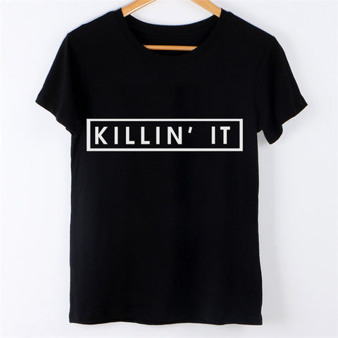 KILLIN' IT TEE SHIRT